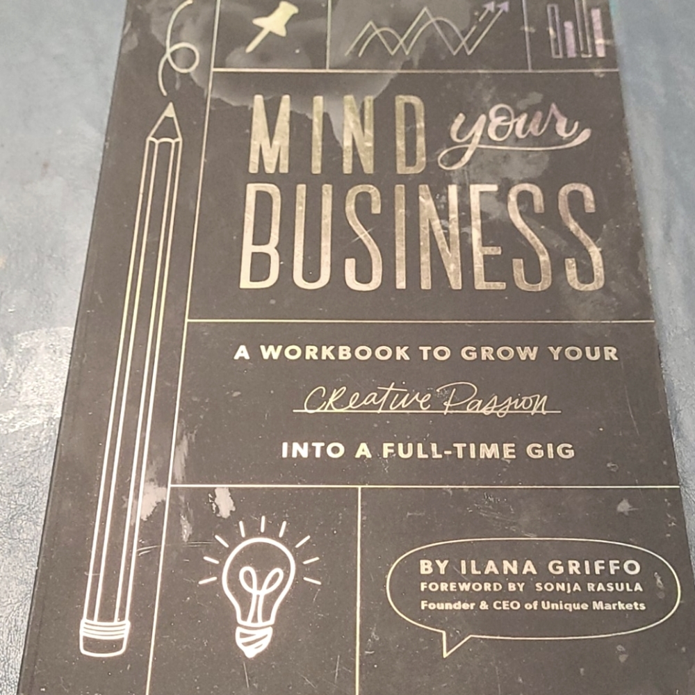 Mind Your Business Workbook: Grow Your Business